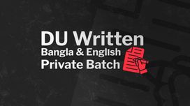 DU Written (Bangla & English) Private Batch